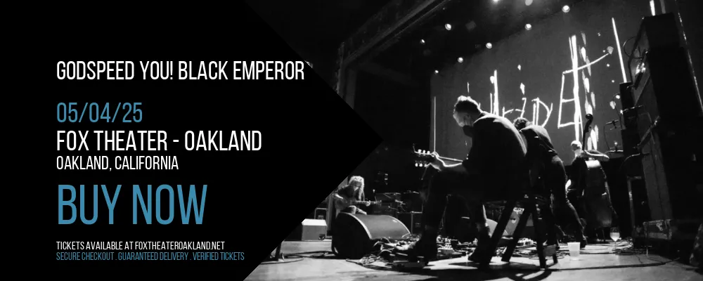 Godspeed You! Black Emperor at Fox Theater