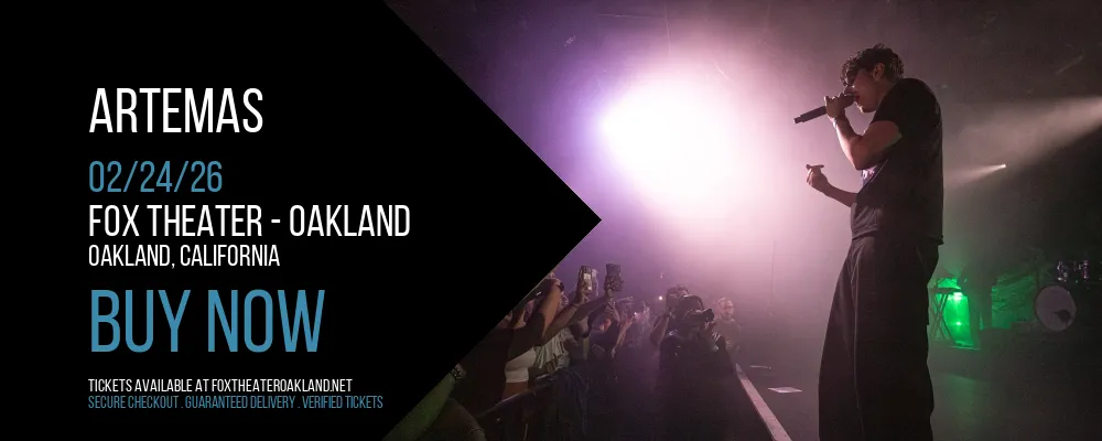 Artemas at Fox Theater